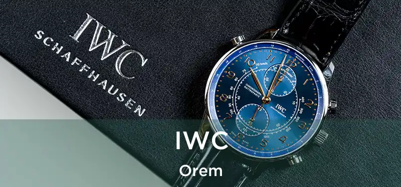 IWC Orem