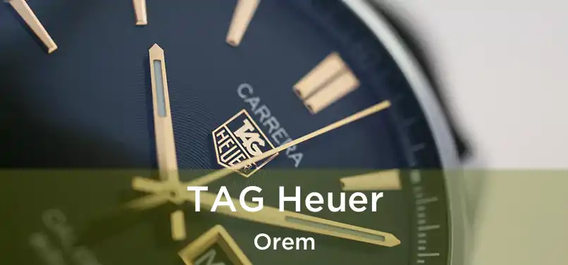 TAG Heuer Orem